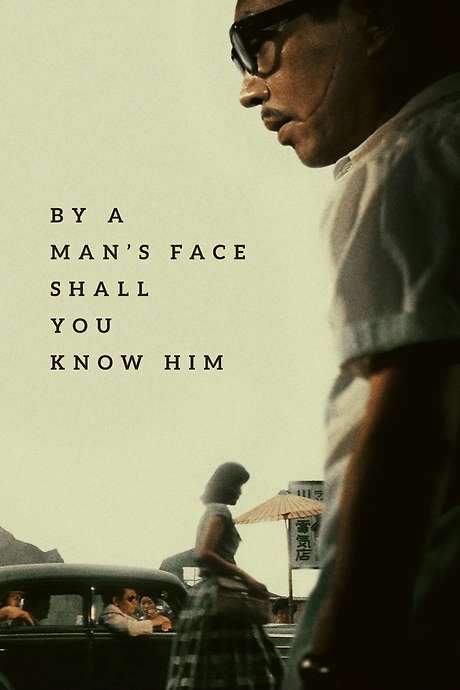 By a Man’s Face Shall You Know Him